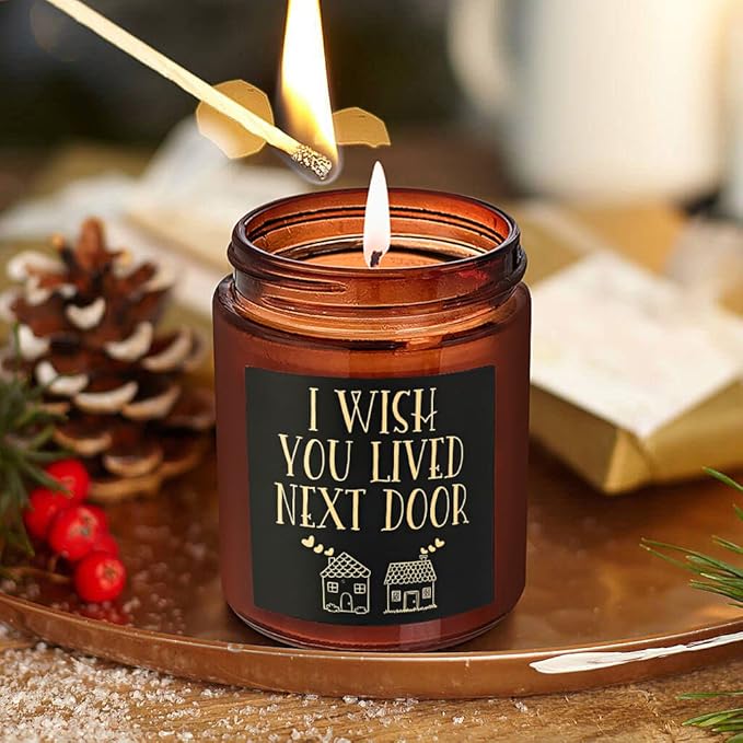 Birthday Gifts for Women Men - I Wish You Lived Next Door Candle for Her - Friendship, Housewarming Gift -Gifts for Best Friend, Girlfriend, Sister, Mom - Relaxing Natural Soy Candle for Home