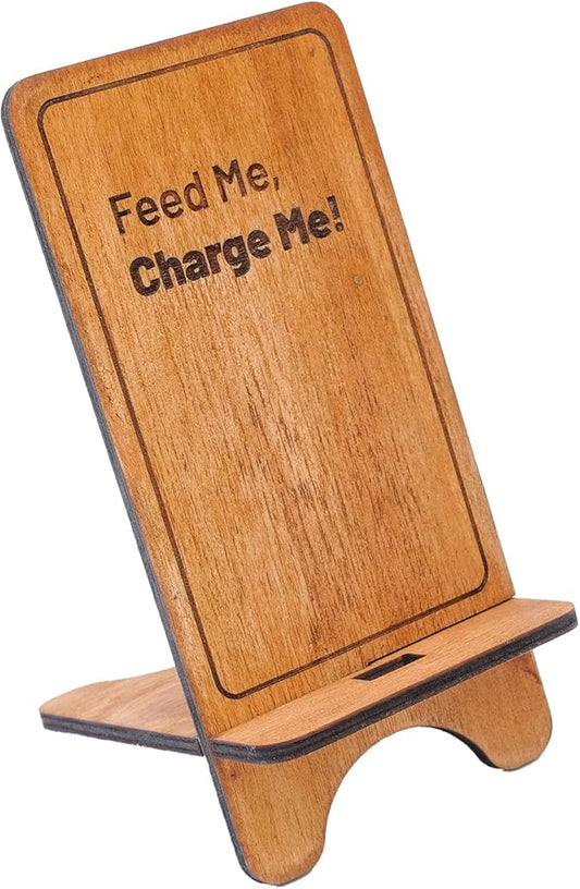 Design Your Own Phone Stand Personalized Wooden Holder Custom Pet Name Engraved Handmade Desk and Home Accessory Gift (Feed me Charge me)