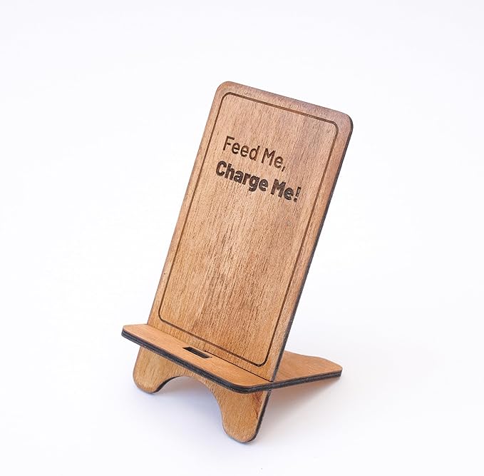 Design Your Own Phone Stand Personalized Wooden Holder Custom Pet Name Engraved Handmade Desk and Home Accessory Gift (Feed me Charge me)