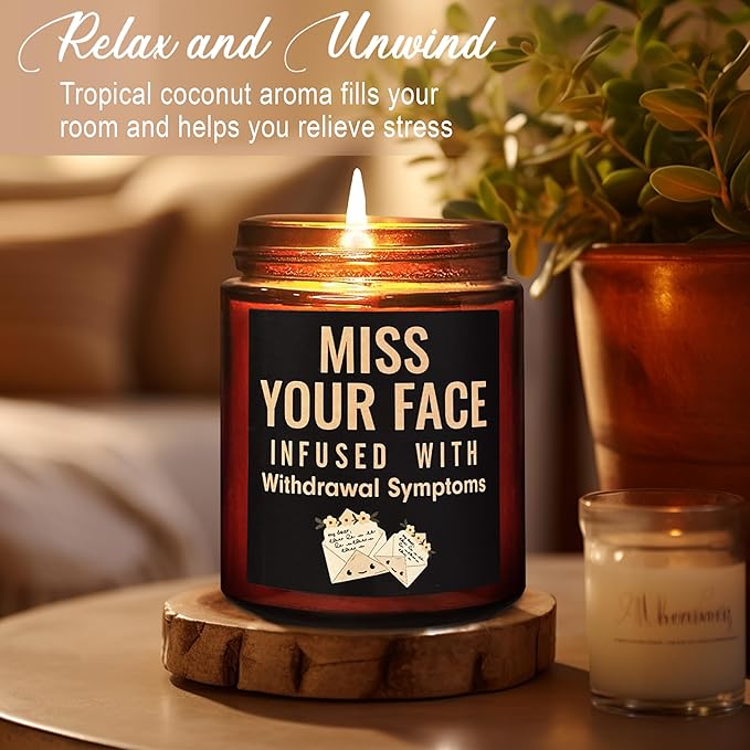 Funny Friend Gifts for Women Men - Miss Your Face Candle for Her Him - Fun Birthday, Friendship, Relaxing Gift - Tropical Coconut Soy Candle for Home - Gift for Sister Bestie BFF Girlfriend