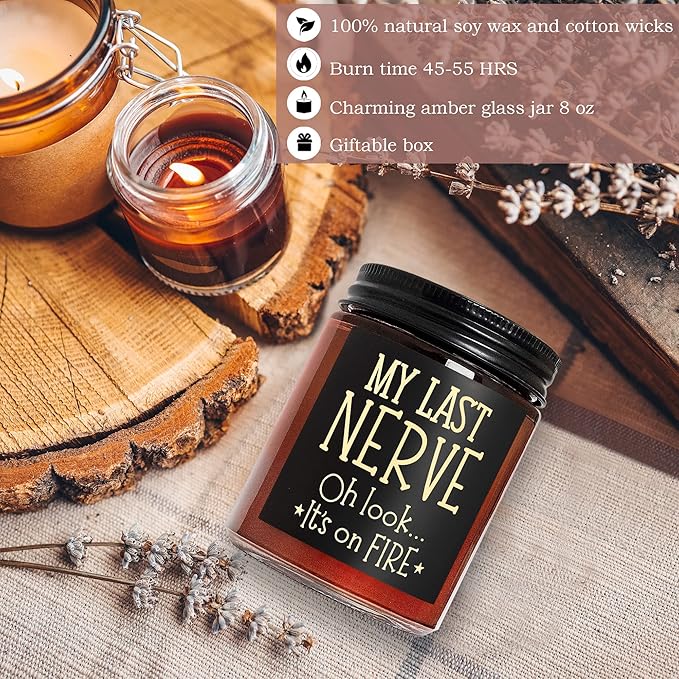 Funny Gifts for Women Men - My Last Nerve Soy Candle - Birthday Gift for Her Wife Sister - Best Friend, Girlfriend Gift - Friendship Gifts for Bestie Boss Coworker Nurse - Stress Relief Candle